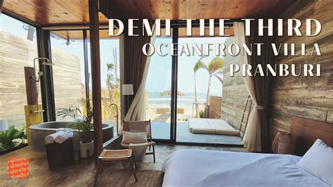 Demi the Third โรงแรมเปิดใหม่ 2023! ติดทะเลปราณ [4K].